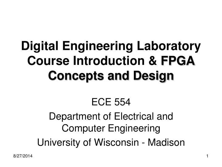 digital engineering laboratory course introduction fpga concepts and design