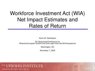 Workforce Investment Act (WIA) Net Impact Estimates and Rates of Return