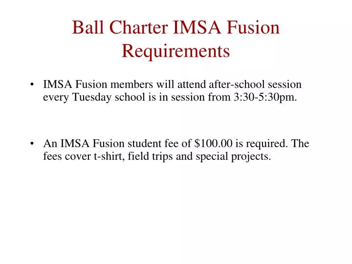 ball charter imsa fusion requirements