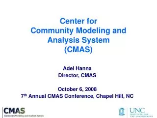 Center for Community Modeling and Analysis System (CMAS)