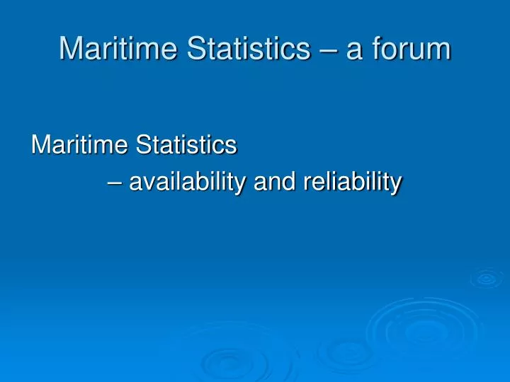 maritime statistics a forum