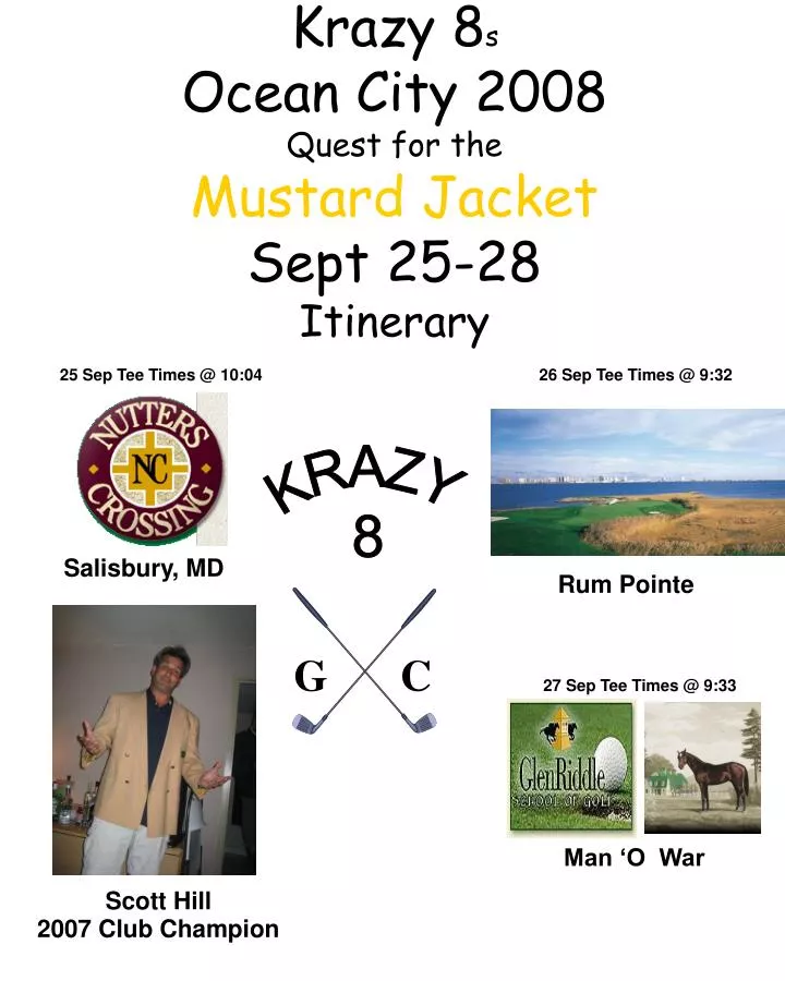 krazy 8 s ocean city 2008 quest for the mustard jacket sept 25 28 itinerary