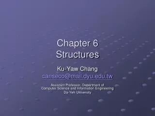 Chapter 6 Structures