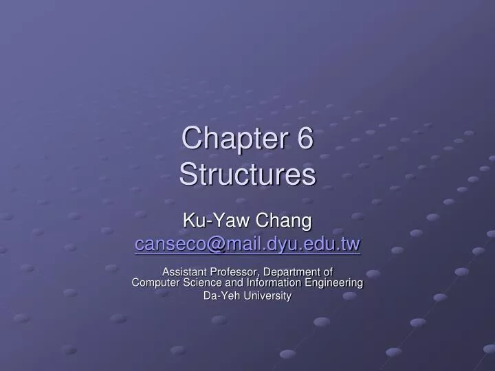 chapter 6 structures