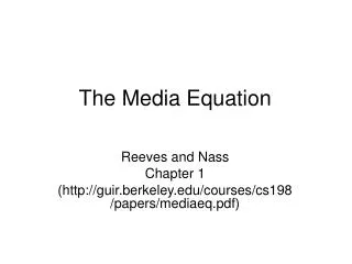 The Media Equation