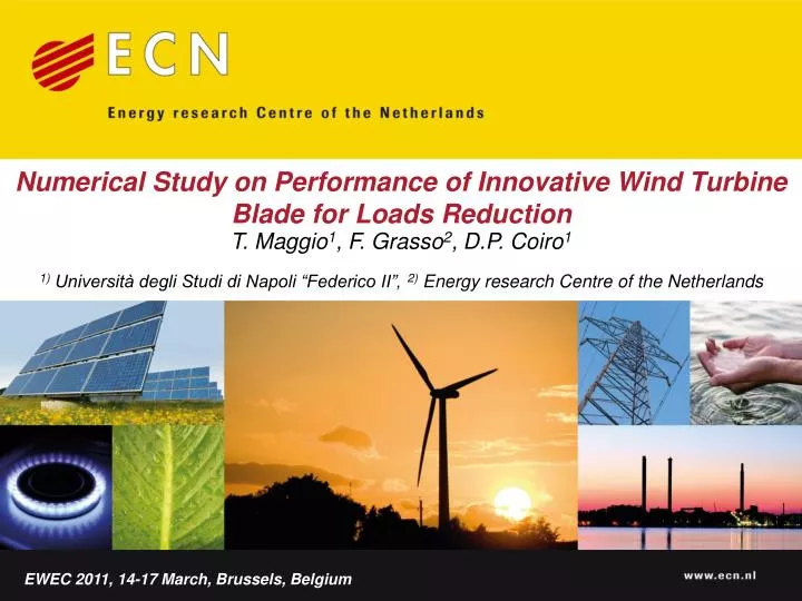 numerical study on performance of innovative wind turbine blade for loads reduction