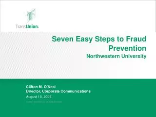 Seven Easy Steps to Fraud Prevention Northwestern University