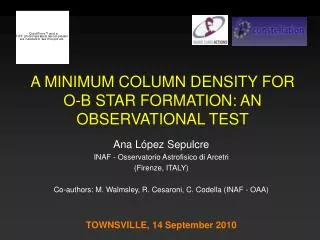 A MINIMUM COLUMN DENSITY FOR O-B STAR FORMATION: AN OBSERVATIONAL TEST