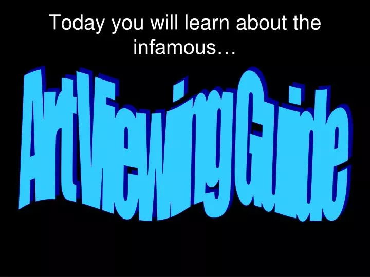 today you will learn about the infamous