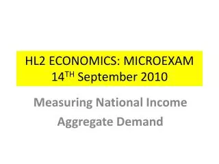HL2 ECONOMICS: MICROEXAM 14 TH September 2010