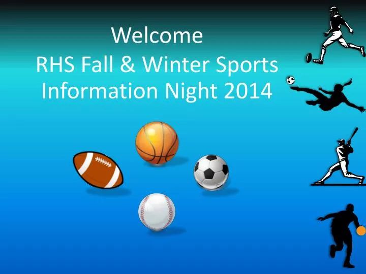 welcome rhs fall winter sports information night 2014