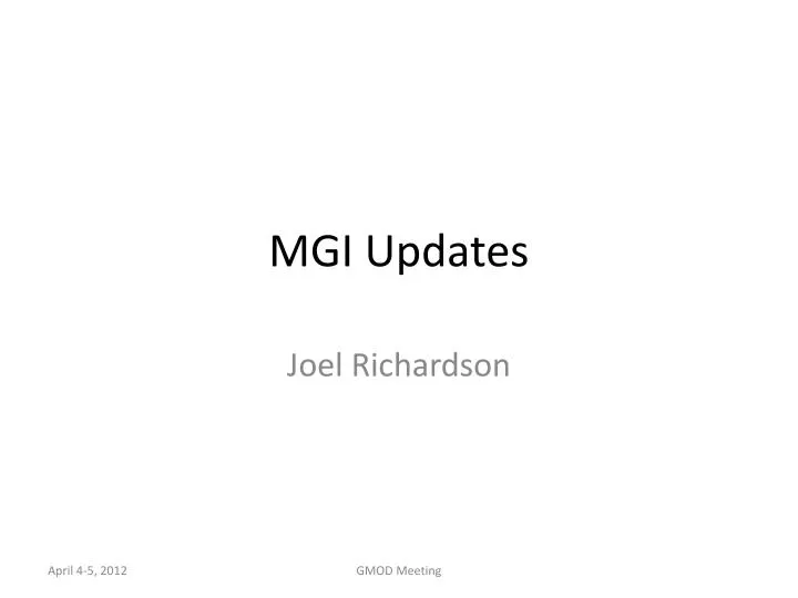 mgi updates