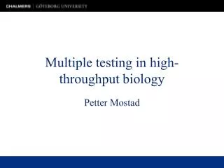 Multiple testing in high-throughput biology