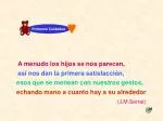 A menudo los hijos se nos parecen, - slide 1