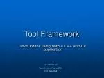 Tool Framework - slide 1