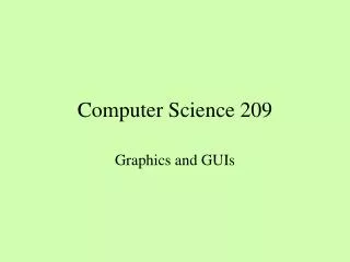 Computer Science 209