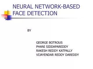 NEURAL NETWORK-BASED FACE DETECTION