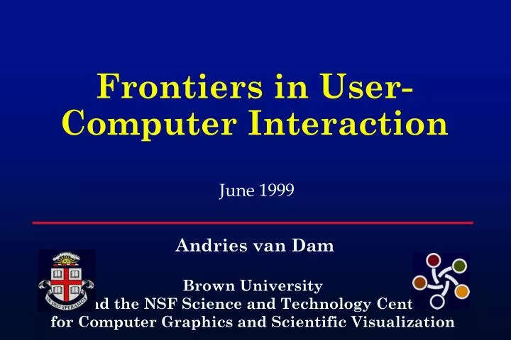 frontiers in user computer interaction