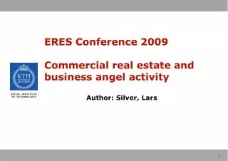ERES Conference 2009 Commercial real estate and business angel activity