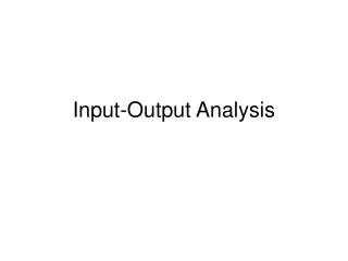 Input-Output Analysis