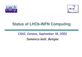 Status of LHCb-INFN Computing
