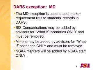 DARS exception: MD