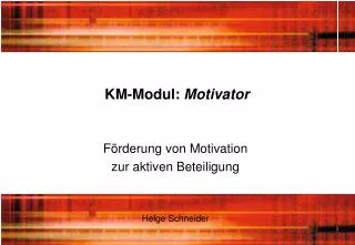 km modul motivator