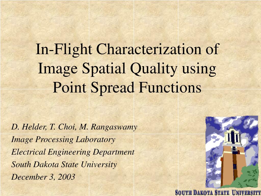 PPT - In-Flight Characterization of Image Spatial Quality using Point ...