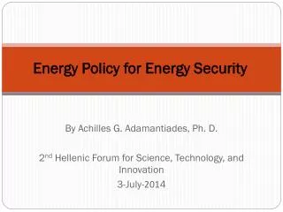 Energy Policy for Energy Security