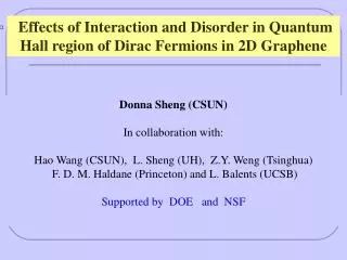 Effects of Interaction and Disorder in Quantum Hall region of Dirac Fermions in 2D Graphene