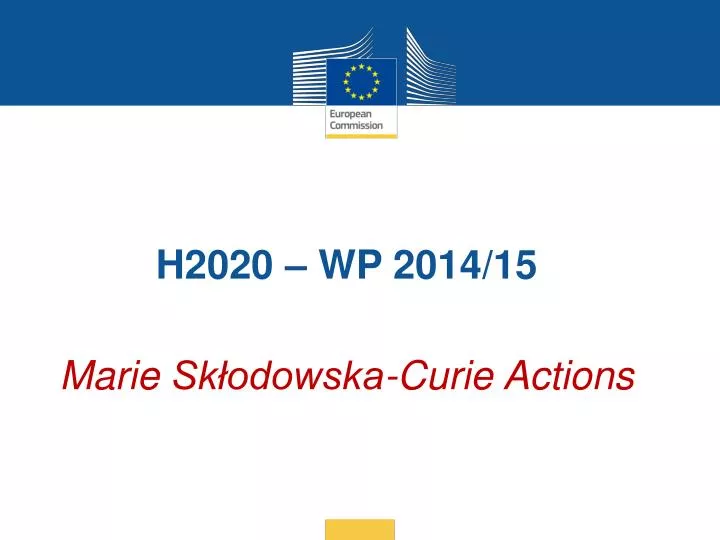h2020 wp 2014 15 marie sk odowska curie actions