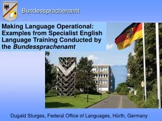 Dugald Sturges, Federal Office of Languages, Hürth, Germany
