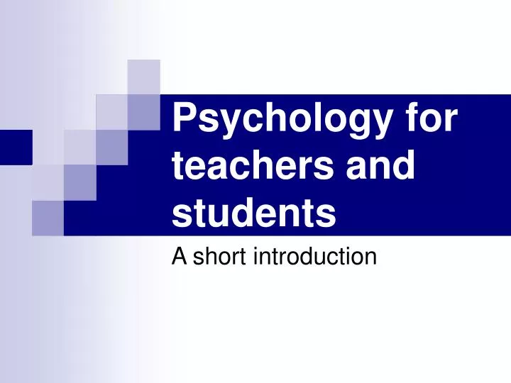 psychology for teachers and students
