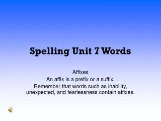 spelling unit 7 words