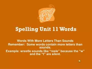 Spelling Unit 11 Words