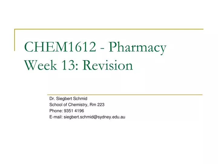 chem1612 pharmacy week 13 revision