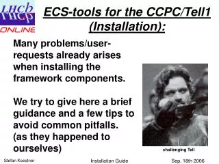 ECS-tools for the CCPC/Tell1 (Installation):