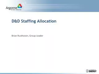 D&amp;D Staffing Allocation
