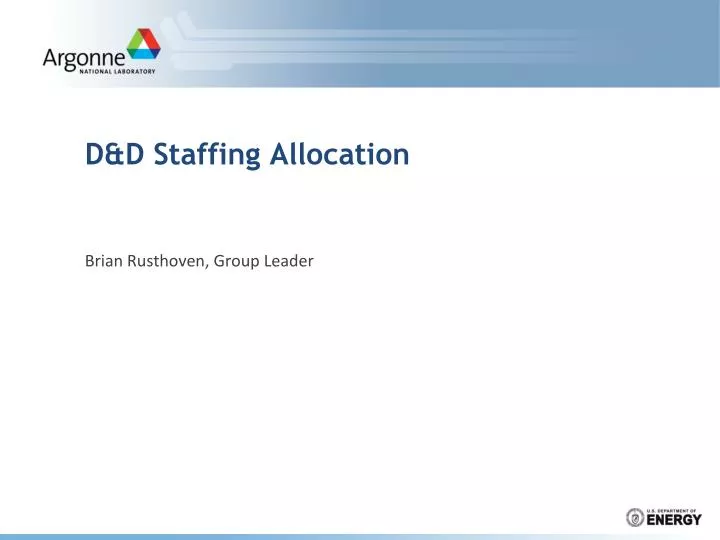 d d staffing allocation