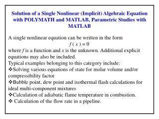 A single nonlinear equation can be written in the form f ( x ) = 0