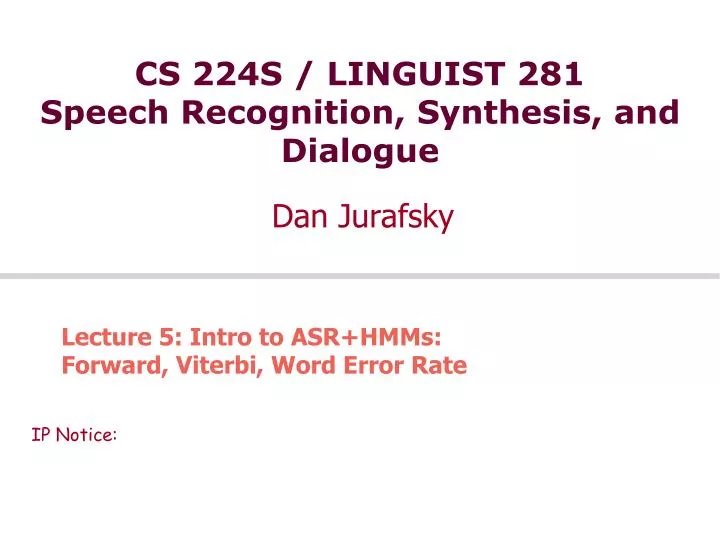 cs 224s linguist 281 speech recognition synthesis and dialogue