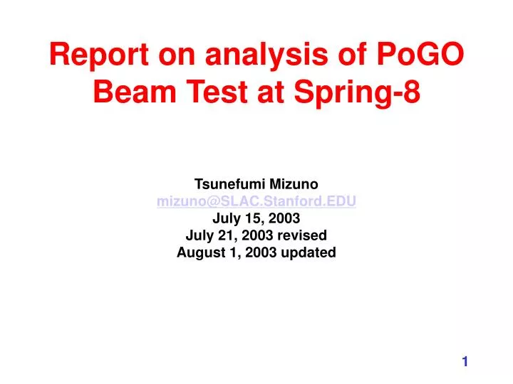 report on analysis of pogo beam test at spring 8