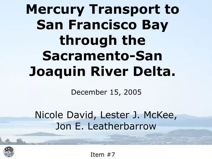 mercury transport to san francisco bay through the sacramento san joaquin river delta