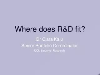 Where does R&amp;D fit?