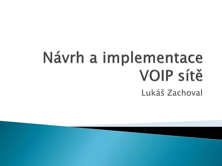 n vrh a implementace voip s t