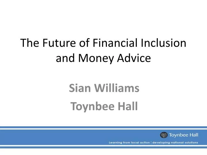 the future of financial inclusion and money advice