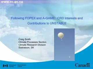Following FOPEX and A-GAME: CRD Interests and Contributions to UNSTABLE