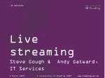 Live streaming - slide 1