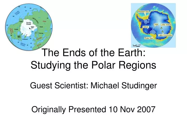 the ends of the earth studying the polar regions