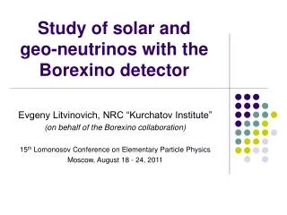 Study of solar and geo-neutrinos with the Borexino detector
